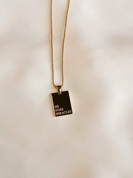 "He Does Miracles" empowerment necklace